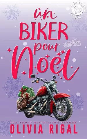 Olivia Rigal - Un bookboyfriend pour Noël, Tome 2 : Un Biker pour Noël